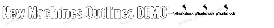 New Machines Outlines DEMO字体转换